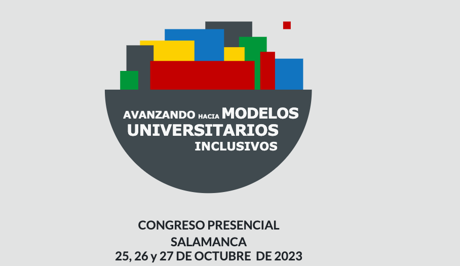VI Congreso Internacional Universidad y Discapacidad: 25, 26 y 27 de octubre